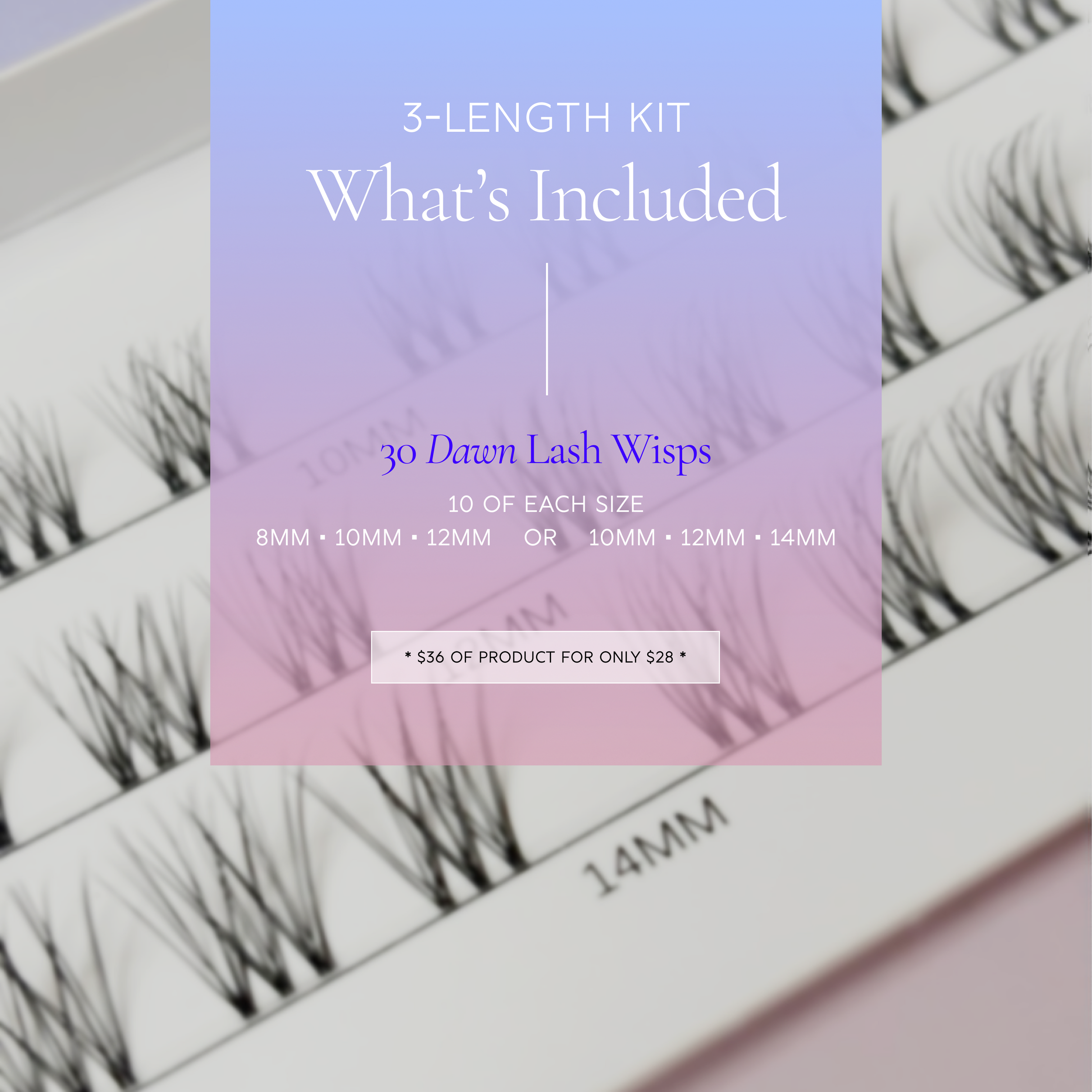 DAWN 3-Length Kit